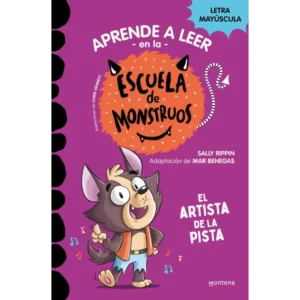 Escuela de monstruos: El artista de la pista